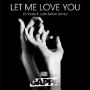 DJ Snake ft. Justin Bieber - Let Me Love You (Dj Gappa remix)