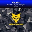 Keurich - A Ray of the Rising Sun (Original Mix)