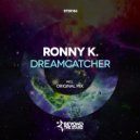 Ronny K - Dreamcatcher