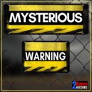 Mysterious - Warning