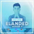 DJ RAPHAEL - ELANDED: Episode 005