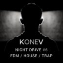Konev - Night Drive #6 ()