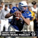 Sergey White - White Music #008 (Podcast) [MOUSE-P]
