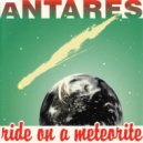 Antares - Ride On A Meteorite (Nikolay Suhovarov Radio Edit)