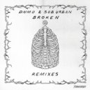 DNMO & Sub Urban - Broken