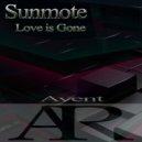 Sunmote - Love Is Gone