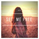 REN - Set Me Free
