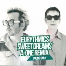 Eurythmics - Sweet Dreams (A-One Remix)