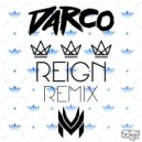 Darco - Reign