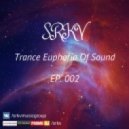 SRKV - Trance Euphoria Of Sound EP.002