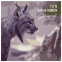 Fly & Sasha Fashion - Got My Self