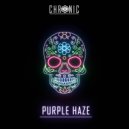 Chrønic - Purple Haze