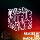 DJ Hero - True Players (Hard & Loud Remix)