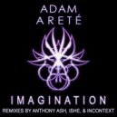 Adam Arete & Lady Shanime - Imagination (feat. Lady Shanime) (InContext Remix)