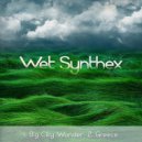 Wet Synthex - Greece