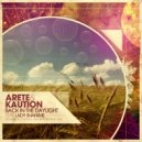 Arete & Kaution - Back in the Daylight ft. Lady Shanime (Anthony Ash Remix)