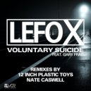 Lefo X & Gary Frad - Voluntary Suicide Feat. Gary Frad