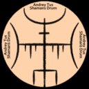 AndreyTus - Shamans Drum vol 79