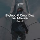 Bigtopo & Omar Diaz vs. Mavros - Bandit