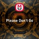 DJ iNTEL - Please Don't Go