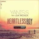 Yanis.S Feat Lea Mojica - Heartless Boy