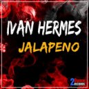 Ivan Hermes - Jalapeno