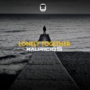 Mauricio S - Lonely Together