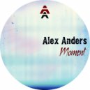 Alex Anders - Moment
