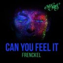 Frenckel - Can You Feel It (Original Mix)