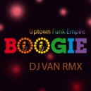 Uptown Funk Empire - Boogie