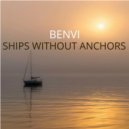 Benvi & Ginna Claire Mason - Ships Without Anchors (feat. Ginna Claire Mason) (Original Mix)