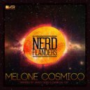 Nerd Flanders & James Curd - Melone Cosmico