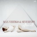 Max Vertigo & SevenEver - Drops