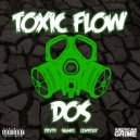 DOS & Dev79 - Toxic Flow (feat. Dev79)
