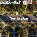 Bashment YC - Time To Shine