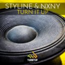Styline & NXNY - Turn It Up