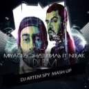 Miyagi & Эндшпиль feat. NERAK x G-Love & Igor Frank - DLBM (Artem Spy Mash Up)