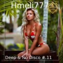 Hmeli777 - Deep & Nu Disco #.11