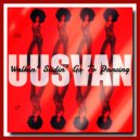 UUSVAN - Walkin' Slidin' Go To Dancing # 2k17