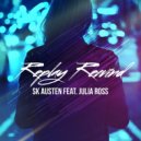 SK Austen Feat. Julia Ross - Replay Rewind