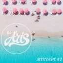 DJ A'RIS - MIXTAPE #2