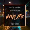 Ijah ft D\'Empress vs Danny Freakazoid - Nitelife (FRZY Remix) ()