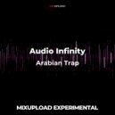 Audio Infinity - Arabian Trap