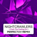 Nightcrawlers - Push The Feeling On