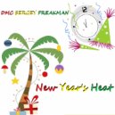 DMC Sergey Freakman - New Year\'s Heat ()