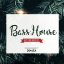 Dimta - BEST BASS HOUSE 2017 (Compiled and Mixed by Dimta)