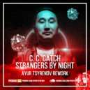 C.C.Catch - Strangers by night