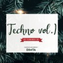 Dimta - BEST TECHNO 2017 VOL.1 (Compiled and Mixed by Dimta)