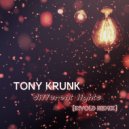 Tony Krunk - Different Lights