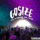 Gosize ft. M€DVSA - No Money No Rave